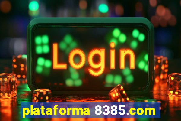 plataforma 8385.com